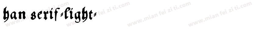 han serif-light字体转换